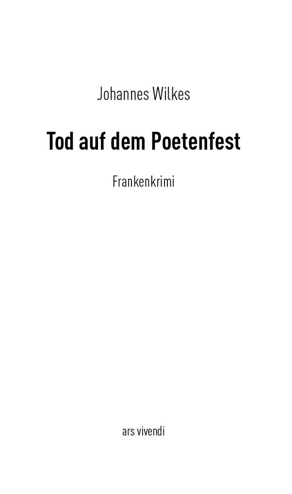 Weitere Ansicht: Tod auf dem Poetenfest | Johannes Wilkes