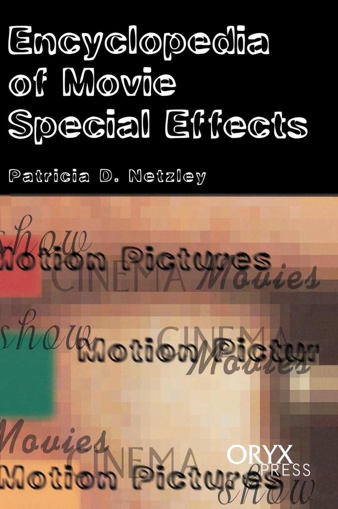 Encyclopedia of Movie Special Effects als Buch (gebunden)