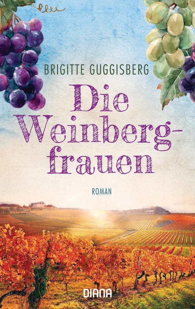 Produktbild: Die Weinbergfrauen | Brigitte Guggisberg