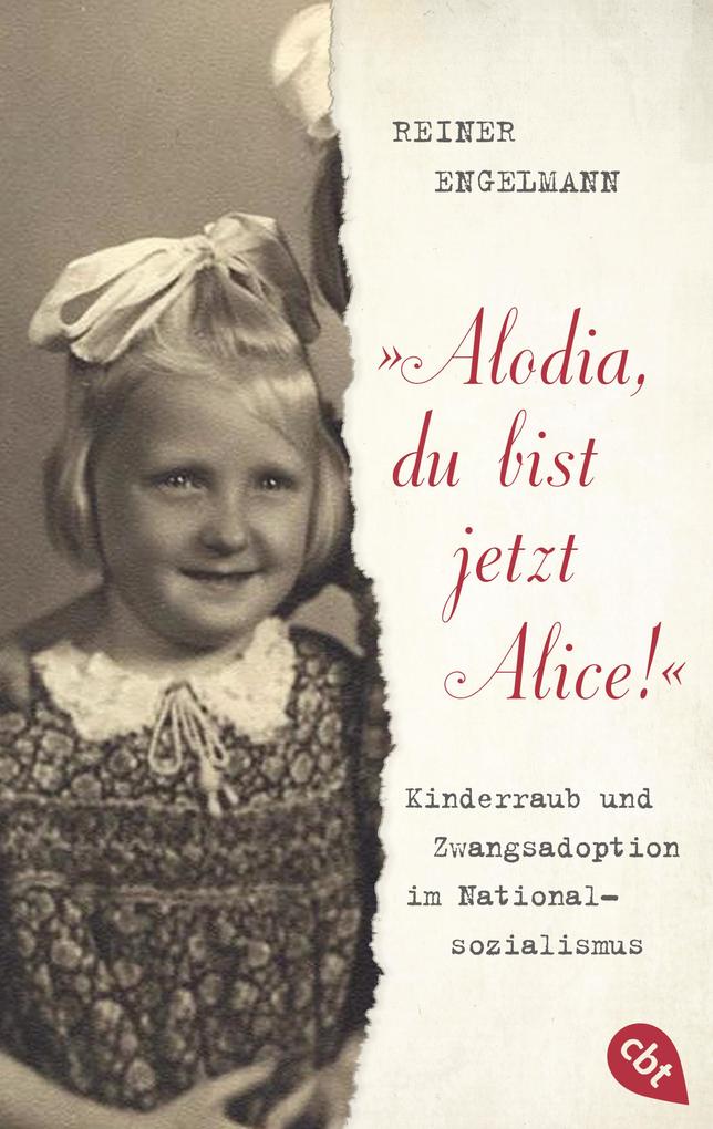 Produktbild: "Alodia, du bist jetzt Alice!" | Reiner Engelmann