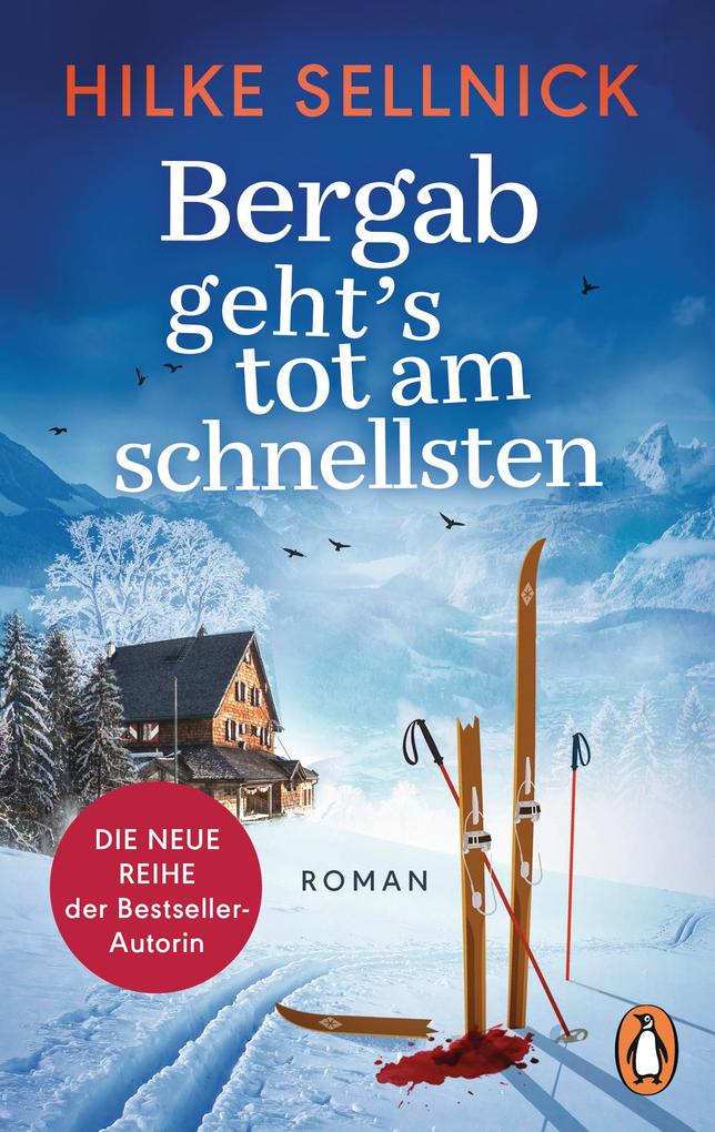 Produktbild: Bergab geht's tot am schnellsten | Hilke Sellnick
