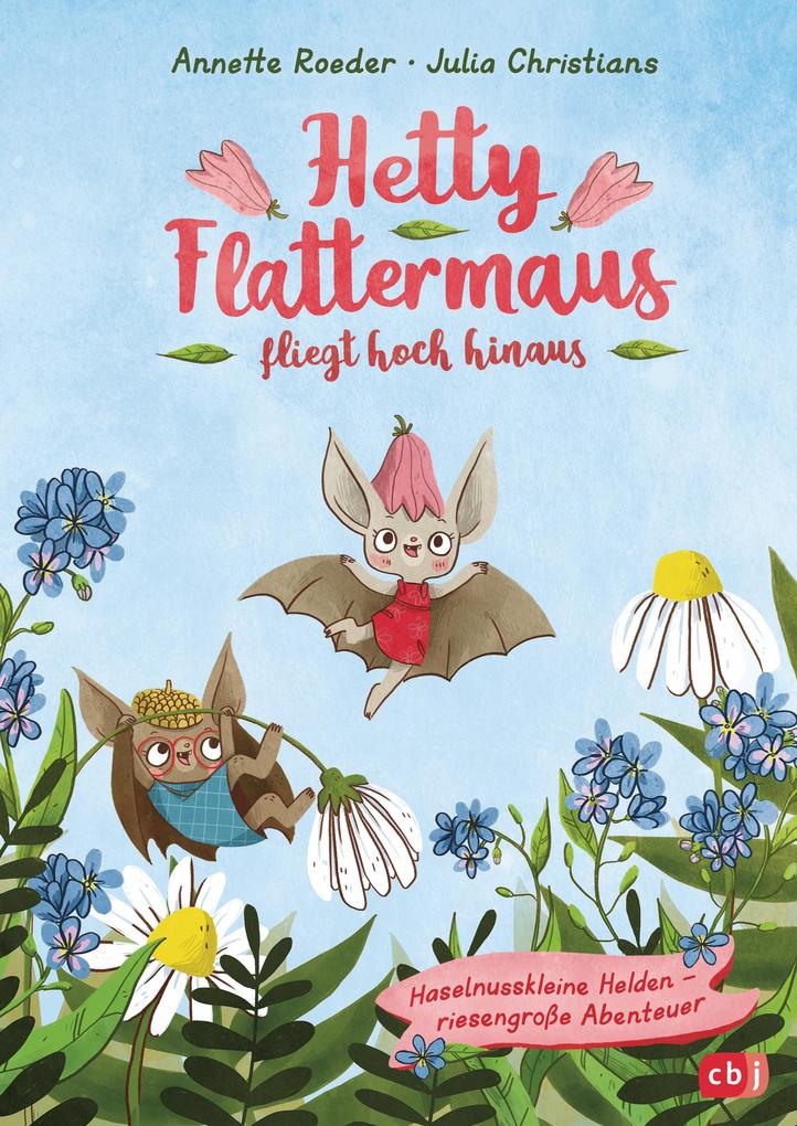 Produktbild: Hetty Flattermaus fliegt hoch hinaus | Annette Roeder
