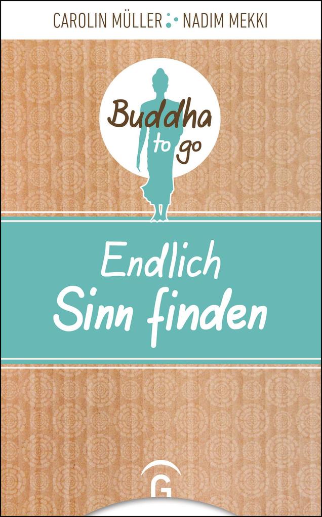 Produktbild: Endlich Sinn finden | Carolin Müller, Nadim Mekki