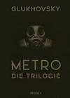 Metro - Die Trilogie