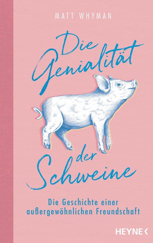 Produktbild: Die Genialität der Schweine | Matt Whyman