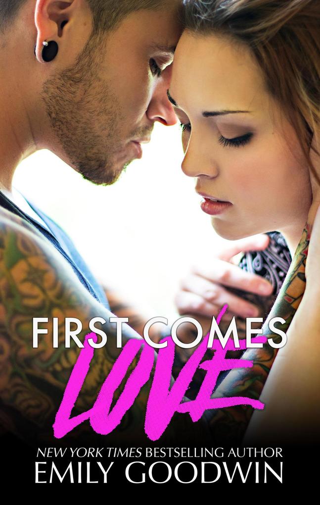 Produktbild: First Comes Love (Love & Marriage, #1) | Emily Goodwin