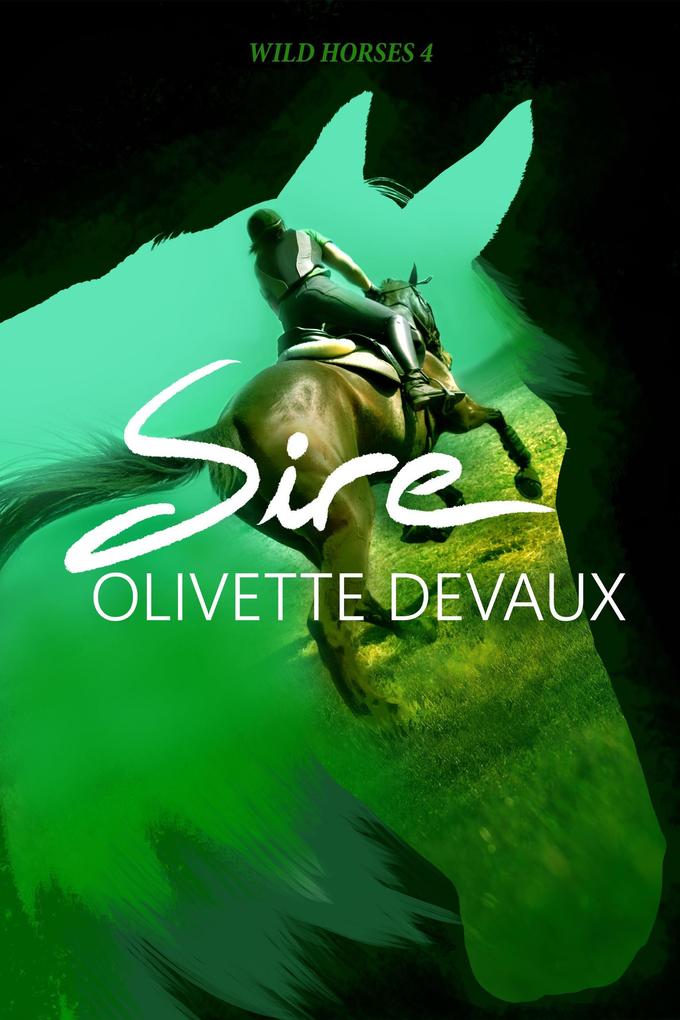 Produktbild: Sire (WILD HORSES, #4) | Olivette Devaux