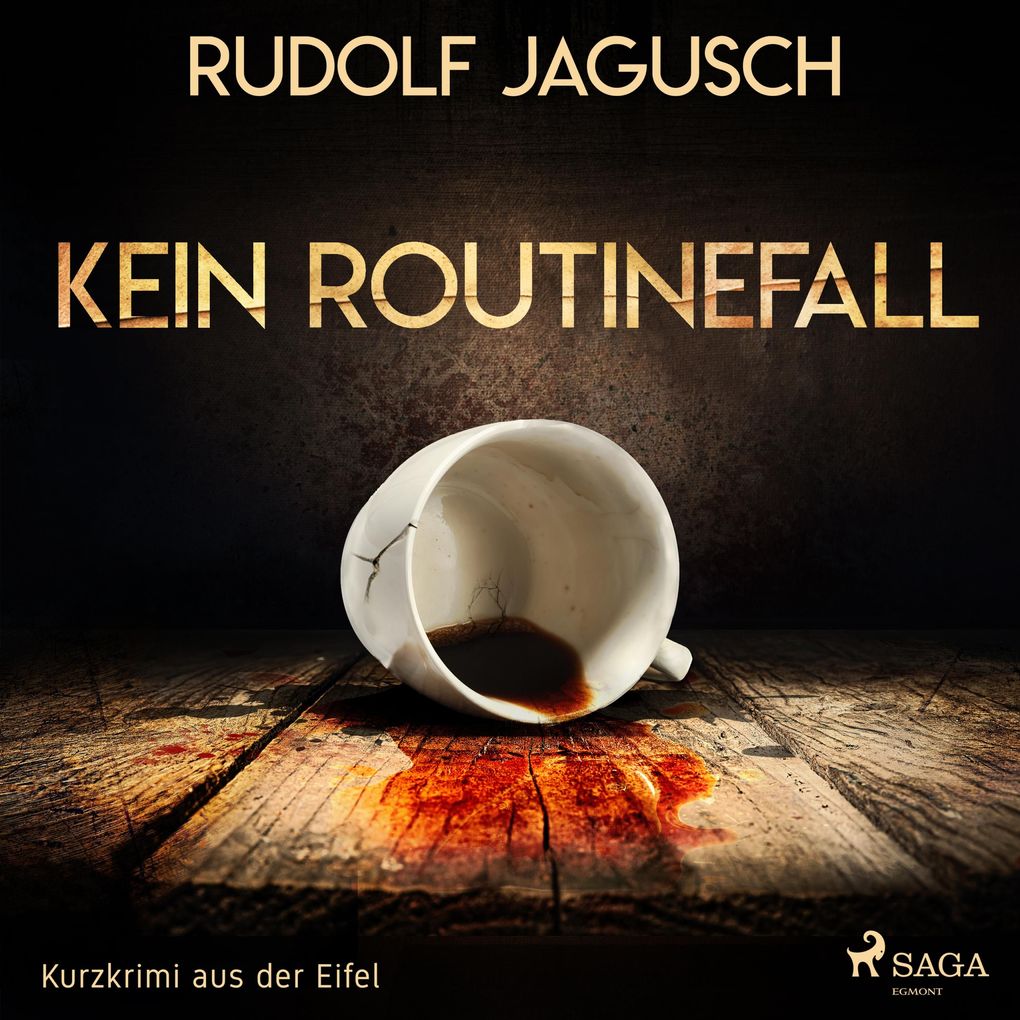 Produktbild: Kein Routinefall - Kurzkrimi aus der Eifel (Ungekürzt) | Rudolf Jagusch