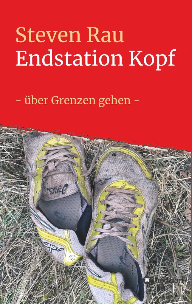 Produktbild: Endstation Kopf | Steven Rau