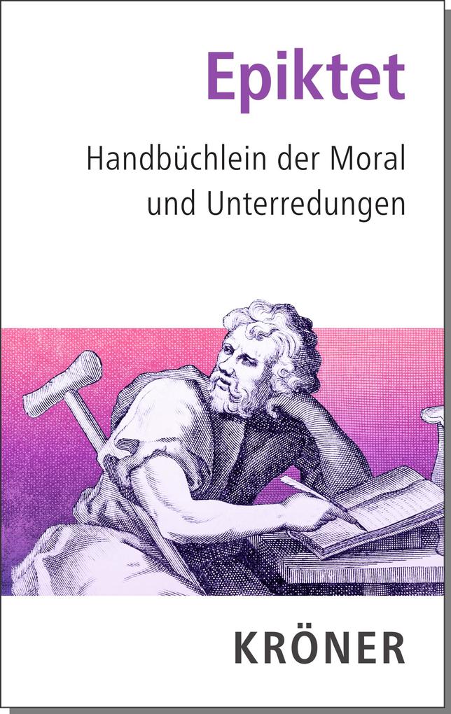 Produktbild: Handbüchlein der Moral und Unterredungen | Epiktet