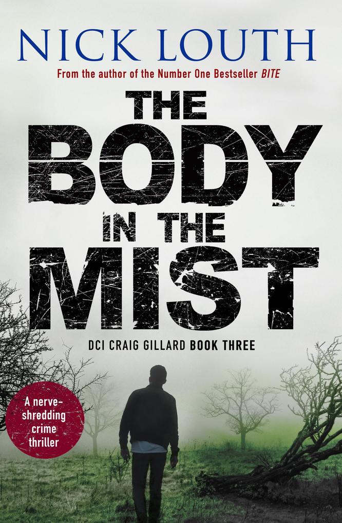 Produktbild: The Body in the Mist : A nerve-shredding crime thriller | Nick Louth
