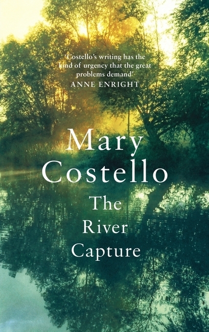 Produktbild: The River Capture | Mary Costello
