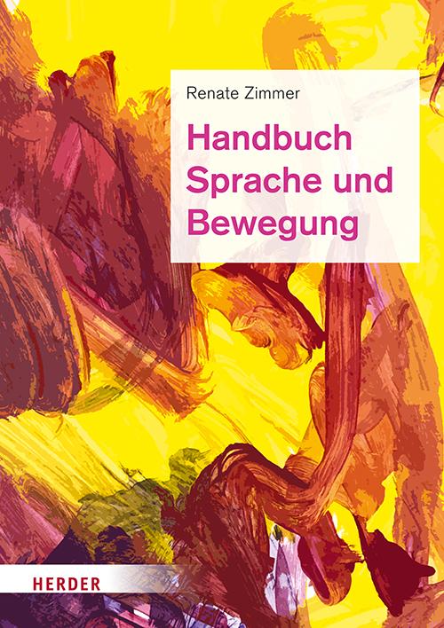 Produktbild: Handbuch Sprache und Bewegung | Renate Zimmer