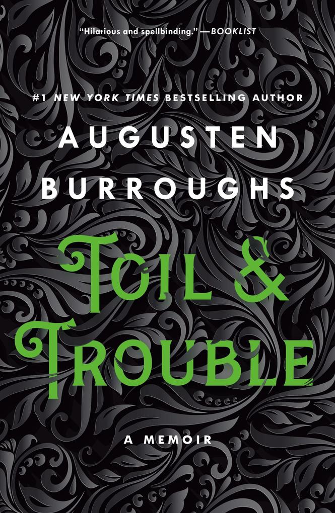 Produktbild: Toil & Trouble | Augusten Burroughs