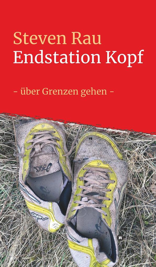 Produktbild: Endstation Kopf | Steven Rau