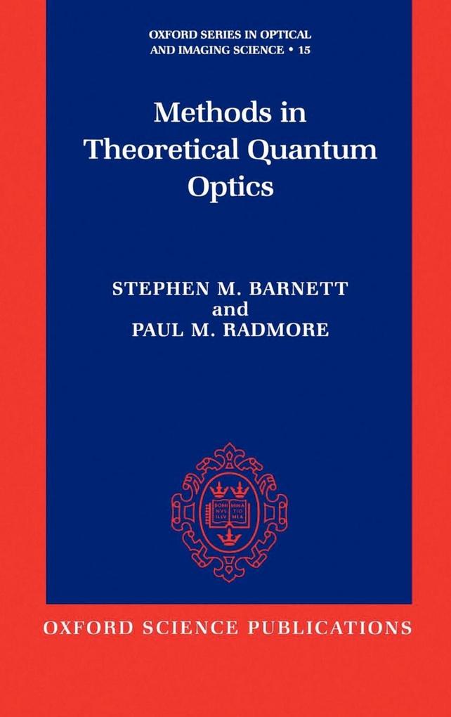 Methods in Theoretical Quantum Optics als Buch (gebunden)