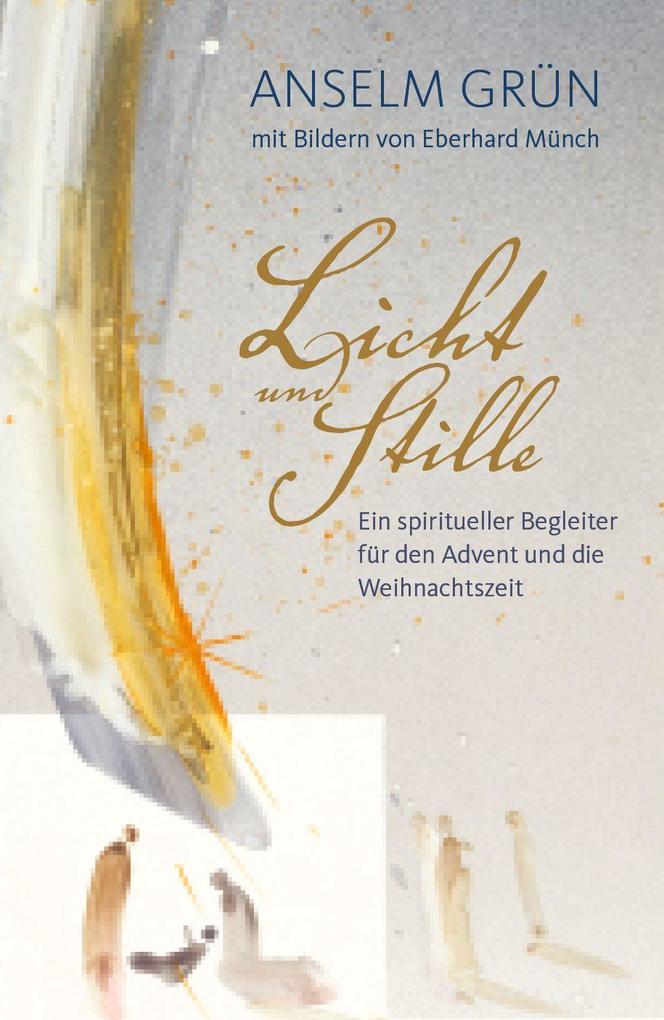 Weitere Ansicht: Licht und Stille | Anselm Grün