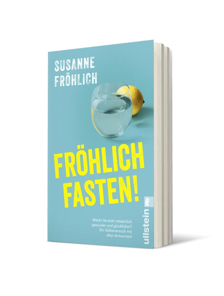 Weitere Ansicht: Fröhlich fasten! | Susanne Fröhlich