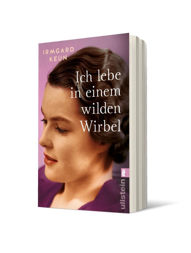 Weitere Ansicht: Ich lebe in einem wilden Wirbel | Irmgard Keun