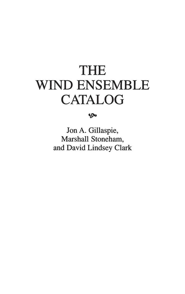 The Wind Ensemble Catalog als Buch (gebunden)