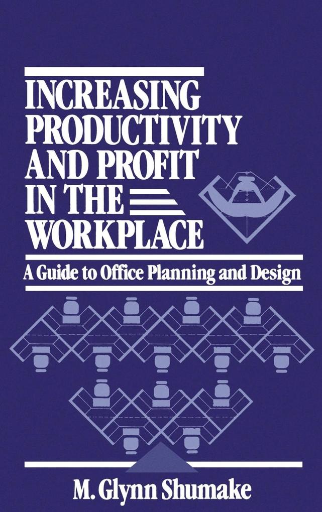 Increasing Productivity and Profit in the Workplace als Buch (gebunden)