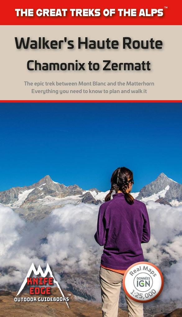 Produktbild: Walker's Haute Route: Chamonix to Zermatt | Andrew McCluggage