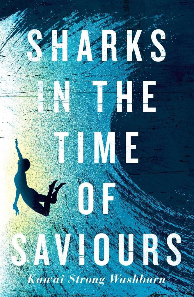 Produktbild: Sharks in the Time of Saviours | Kawai Strong Washburn
