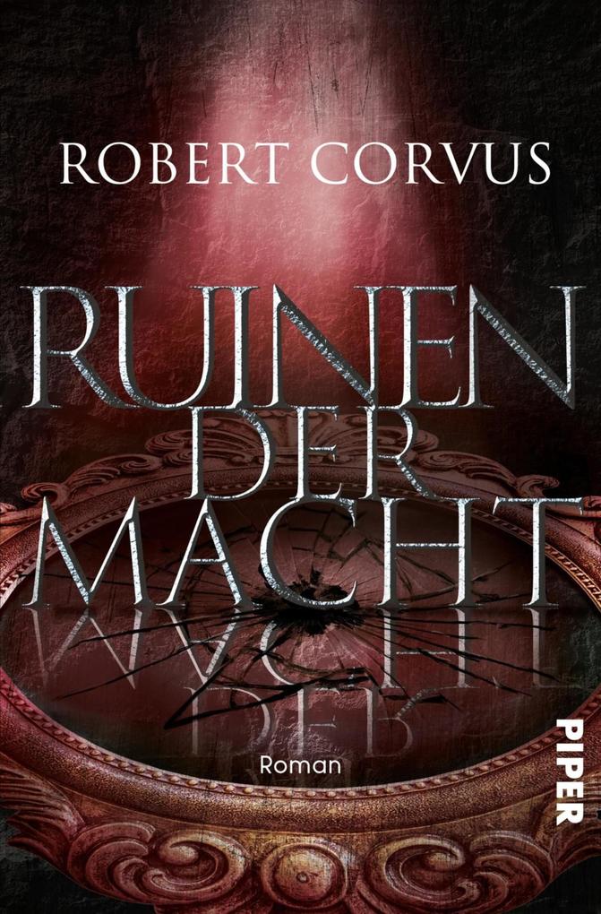 Produktbild: Ruinen der Macht | Robert Corvus