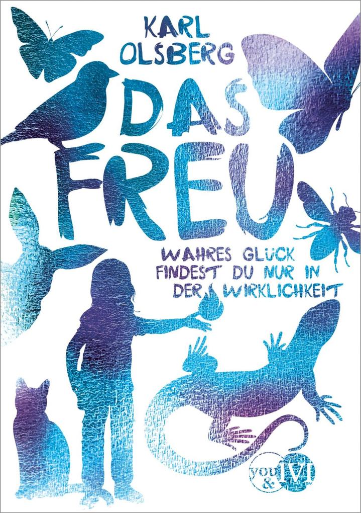 Produktbild: Das Freu | Karl Olsberg