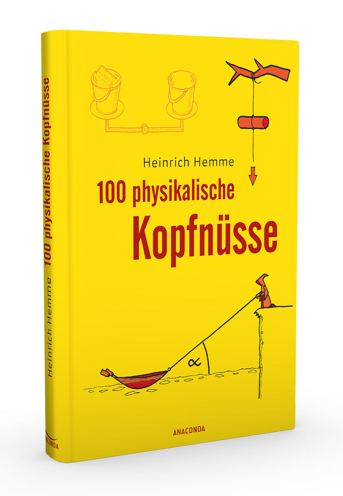 Weitere Ansicht: 100 physikalische Kopfnüsse | Heinrich Hemme