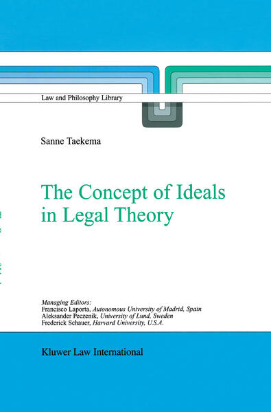 The Concept of Ideals in Legal Theory als Buch (gebunden)