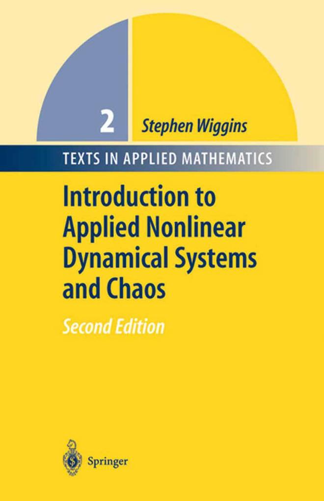 Produktbild: Introduction to Applied Nonlinear Dynamical Systems and Chaos | Stephen Wiggins