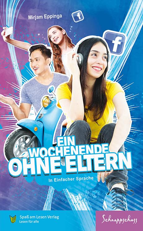 Produktbild: Ein Wochenende ohne Eltern | Mirjam Eppinga