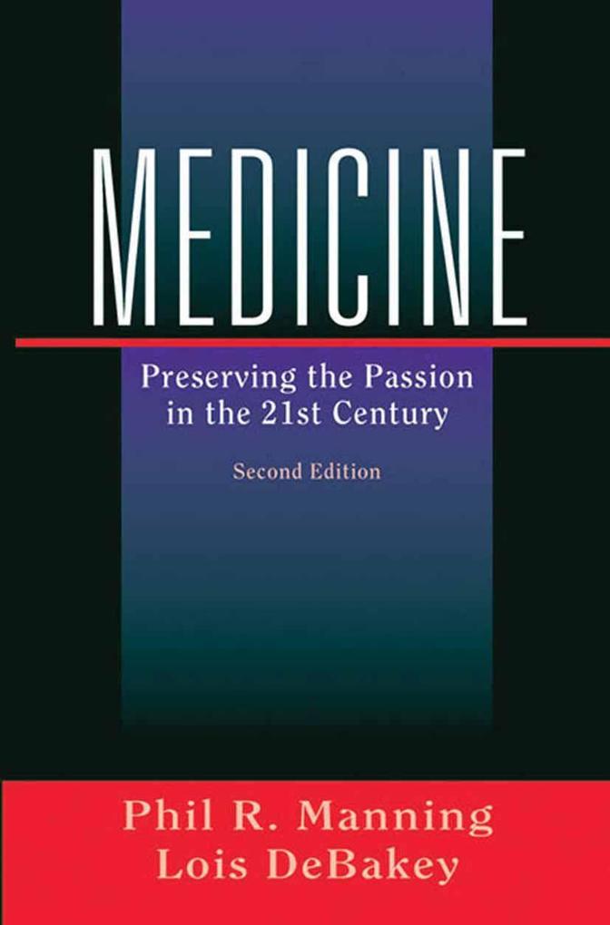 Produktbild: Medicine | Phil R. Manning, Lois Debakey