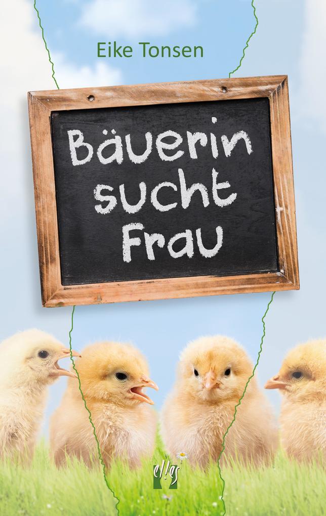 Produktbild: Bäuerin sucht Frau | Eike Tonsen