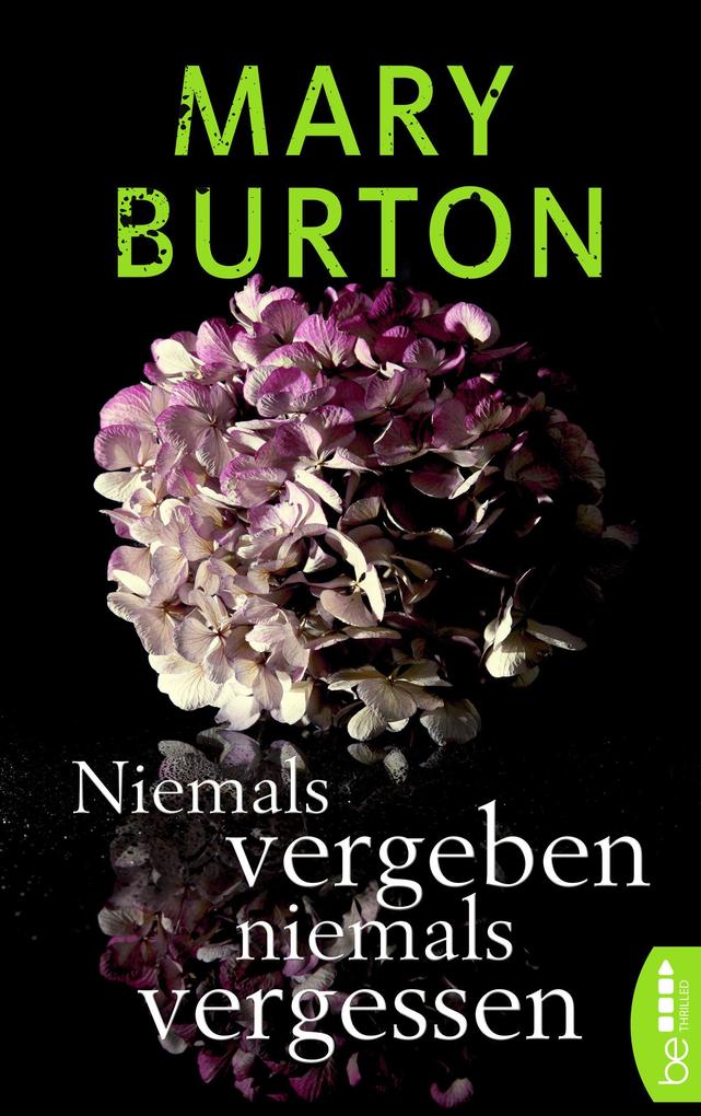 Produktbild: Niemals vergeben, niemals vergessen | Mary Burton