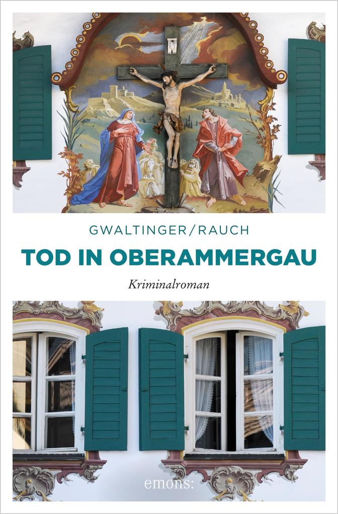 Produktbild: Tod in Oberammergau | Xaver Maria Gwaltinger, Josef Rauch