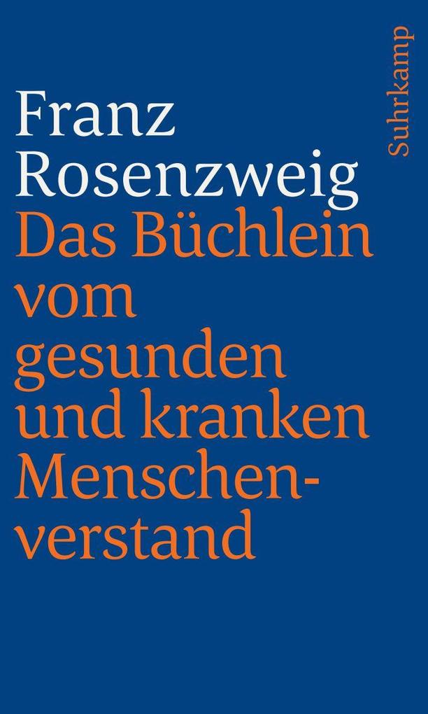 Produktbild: Das Büchlein vom gesunden und kranken Menschenverstand | Franz Rosenzweig