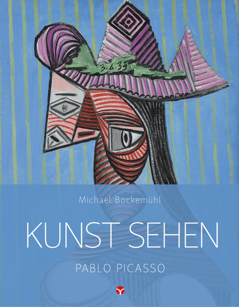 Produktbild: Kunst sehen - Pablo Picasso | Michael Bockemühl