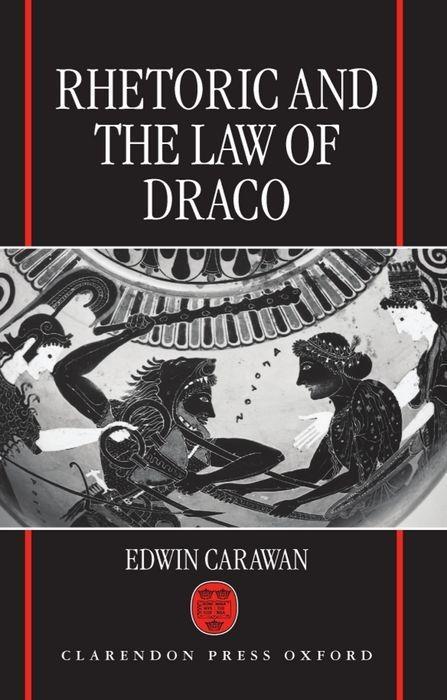 Rhetoric and the Law of Draco als Buch (gebunden)