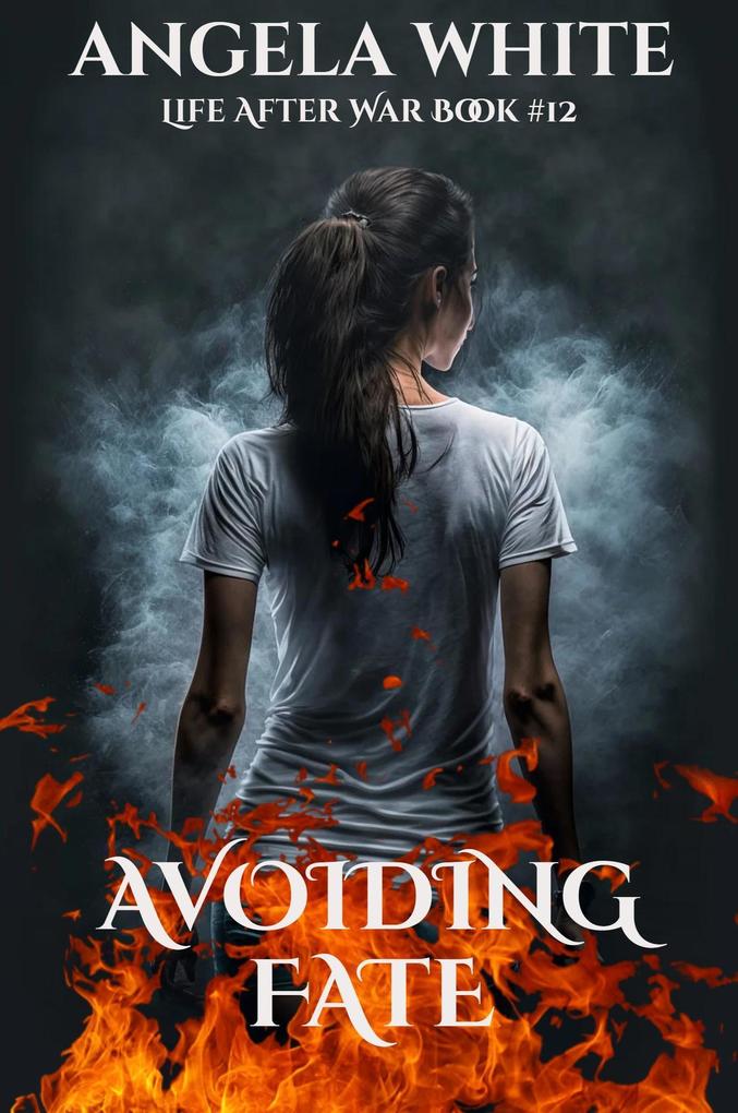 Produktbild: Avoiding Fate (Life After War, #12) | Angela White