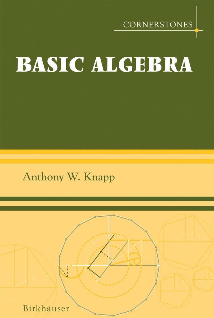 Produktbild: Basic Algebra | Anthony W. Knapp