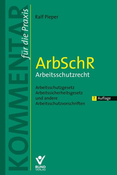 Produktbild: ArbSchR - Arbeitsschutzrecht | Ralf Pieper