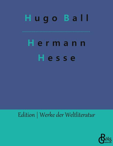 Rezension zu Hermann Hesse von Hugo Ball