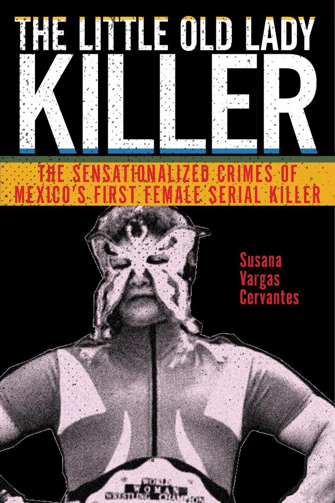 Produktbild: The Little Old Lady Killer | Susana Vargas Cervantes
