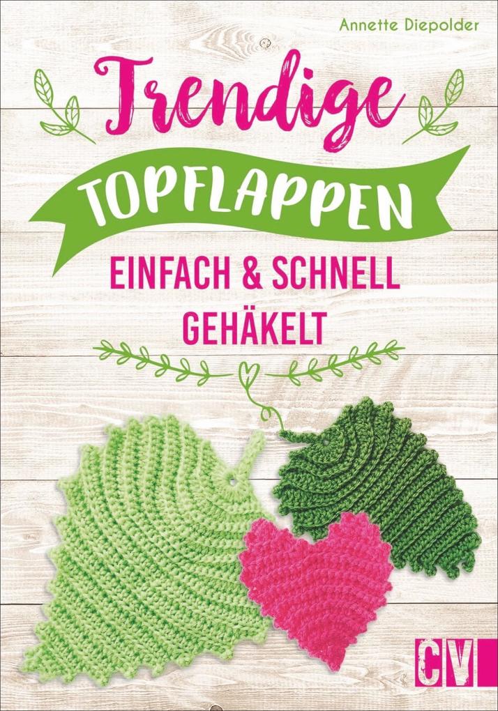 Produktbild: Trendige Topflappen | Annette Diepolder