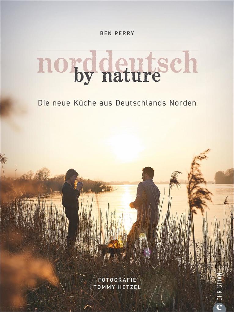 Produktbild: Norddeutsch by Nature | Benjamin Perry