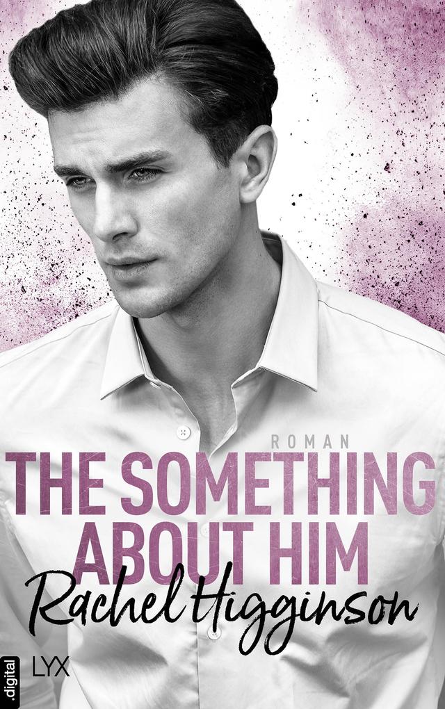 Produktbild: The Something About Him | Rachel Higginson