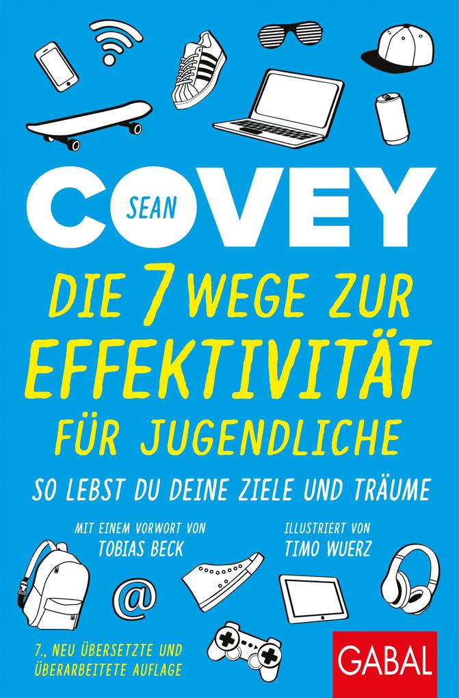 Produktbild: Die 7 Wege zur Effektivität für Jugendliche | Sean Covey