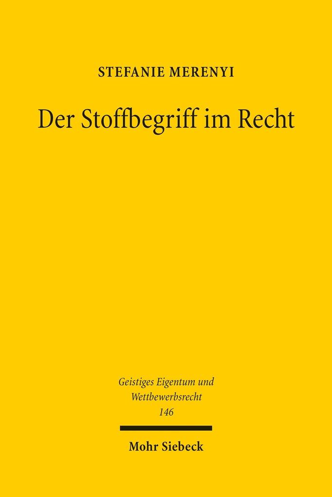Produktbild: Der Stoffbegriff im Recht | Stefanie Merenyi